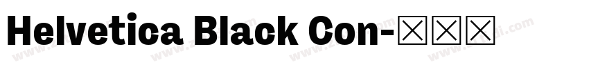 Helvetica Black Con字体转换
